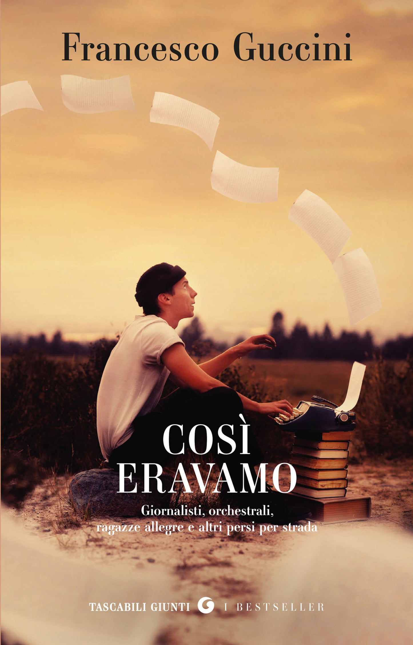 Così eravamo::Giornalisti, orchestrali, ragazze allegre e altri persi per strada