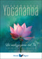 La realizzazione del Sé::Guida alla vera felicità - Raccolto e compilato dal suo discepolo Swami Kriyananda