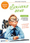 Divento bravo a scrivere bene::Avviamento: dal pregrafismo alla scrittura delle prime parole