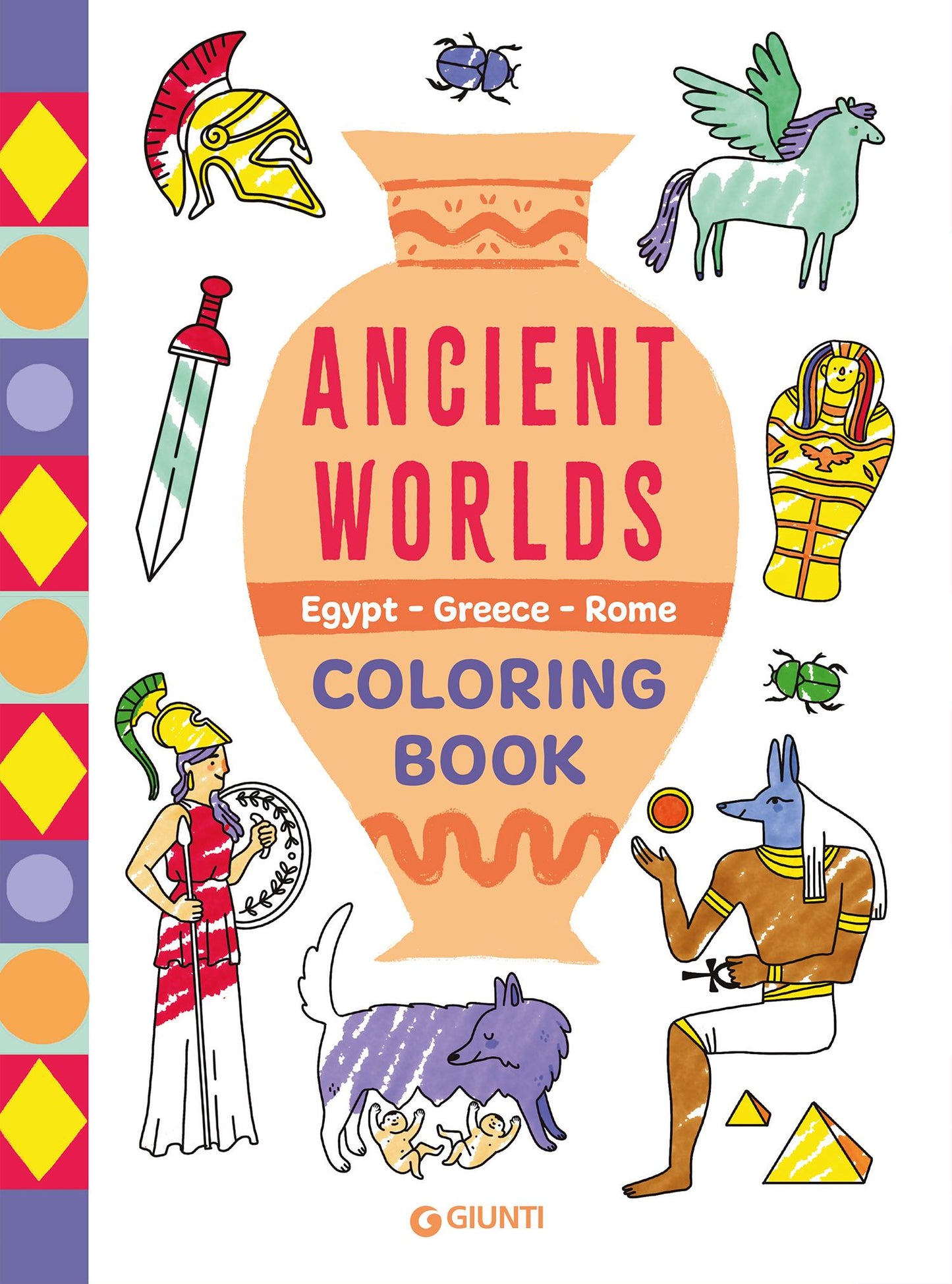 Ancient Worlds. Egypt, Greece, Rome::Coloring Book