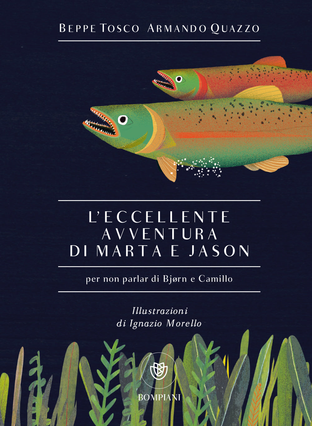L'eccellente avventura di Marta e Jason::(Per non parlar di Bjørn e Camillo)