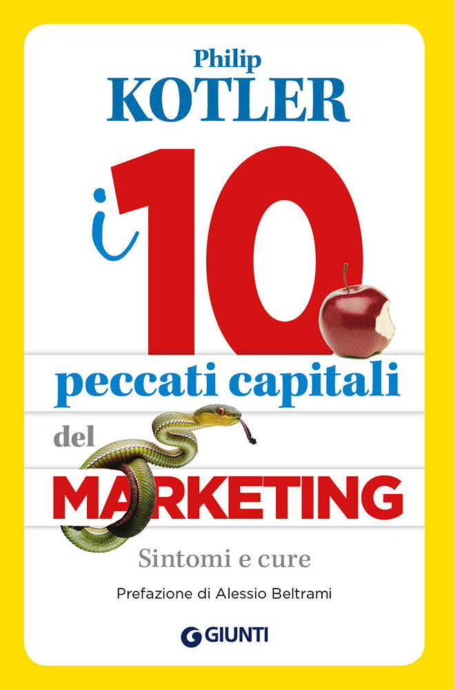 I 10 peccati capitali del marketing::Sintomi e cure