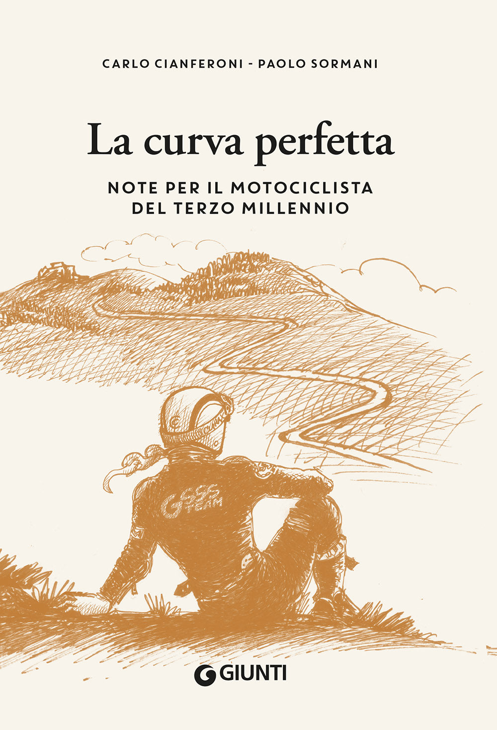 La curva perfetta::Note per il motociclista del terzo millennio