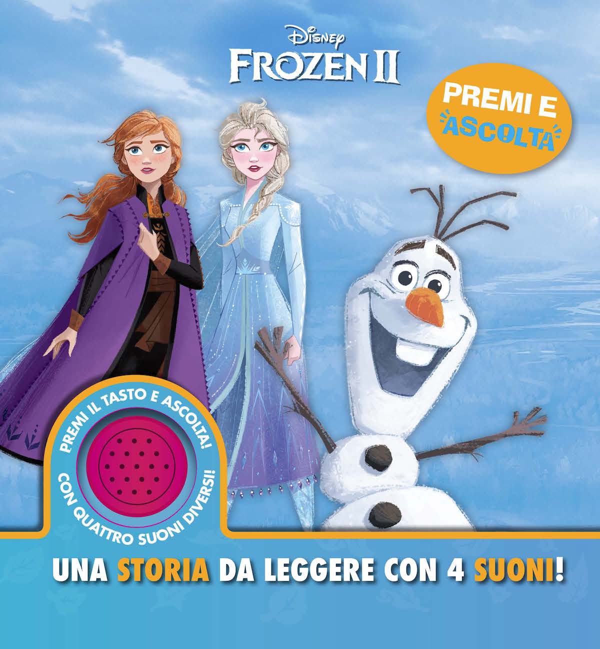 Disney Frozen 2 Premi e ascolta - Una storia da leggere con 4 suoni!::Premi il tasto e ascolta! Con 4 suoni diversi!