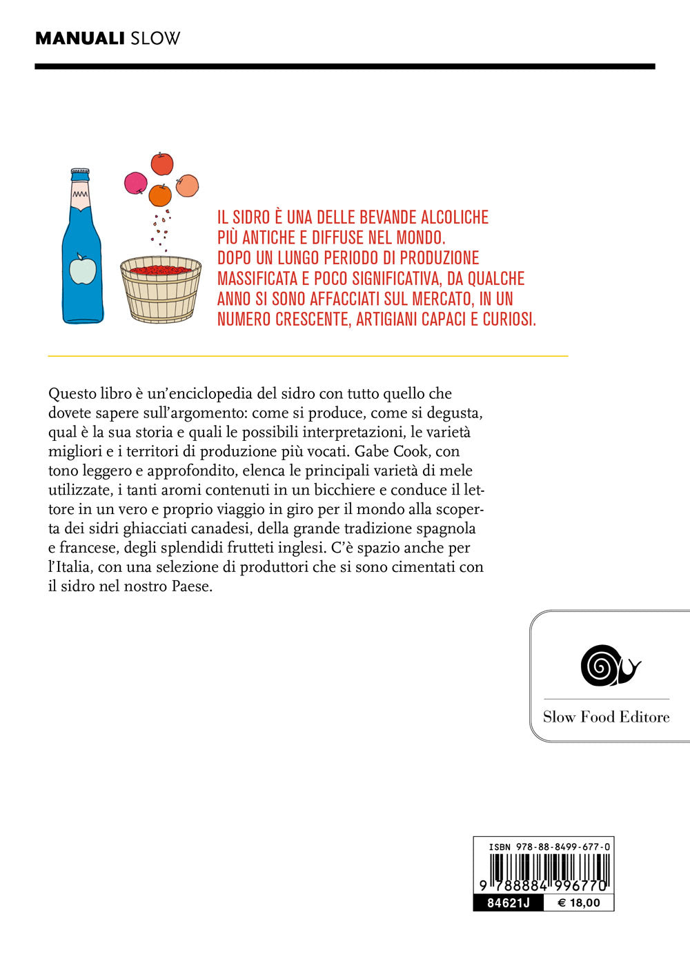 Il mondo del sidro. Conoscerlo, sceglierlo e imparare a degustarlo::Conoscerlo, sceglierlo e imparare a degustarlo