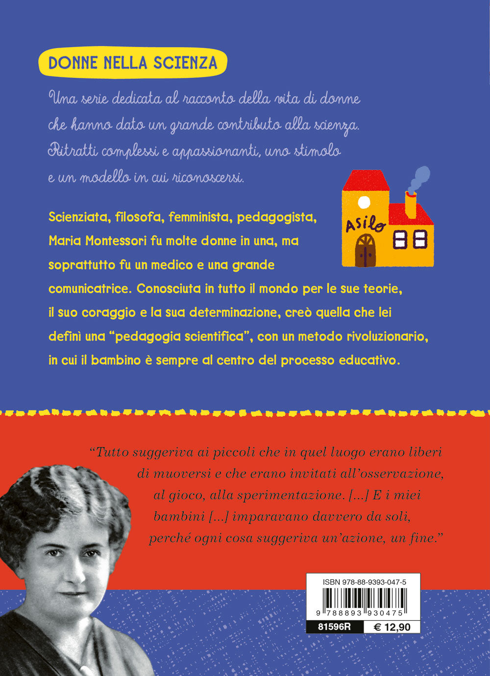 Aiutiamoli a fare da soli::Maria Montessori si racconta
