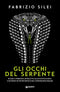 Gli occhi del serpente::Hitler a Firenze e un delitto all’Istituto d’Arte. Il ritorno di Pietro Bensi e del commissario Draghi