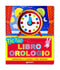 Tic Tac. Libro orologio (con lancette girevoli)::Impariamo a leggere l'ora insieme!