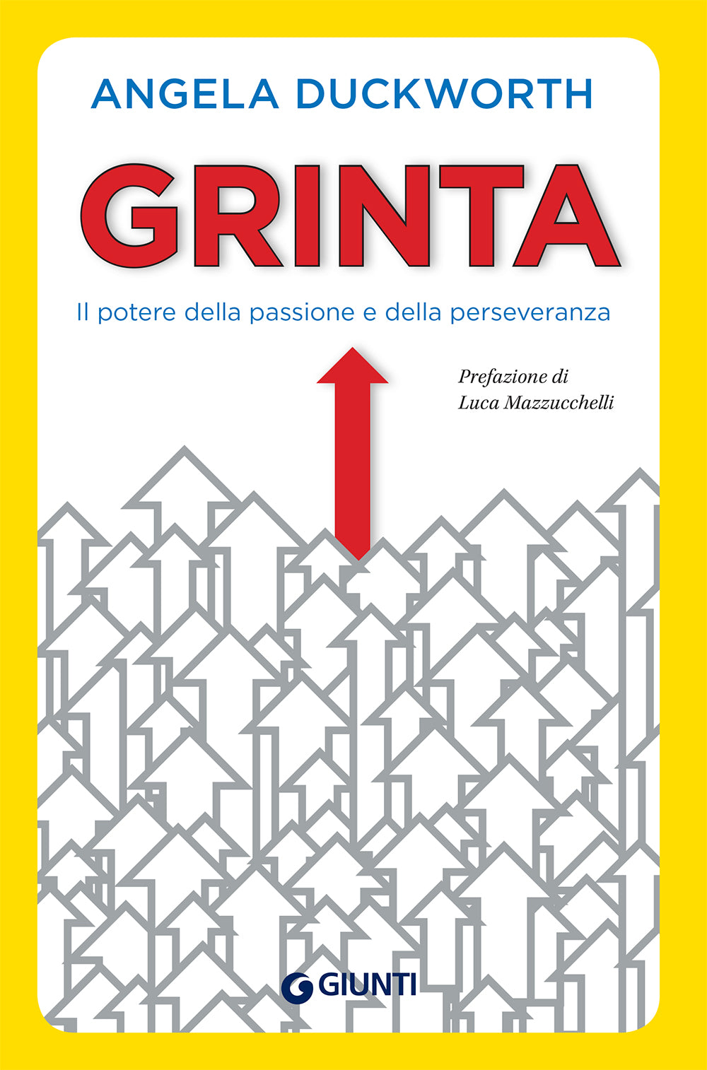 Grinta::Il potere della passione e della perseveranza