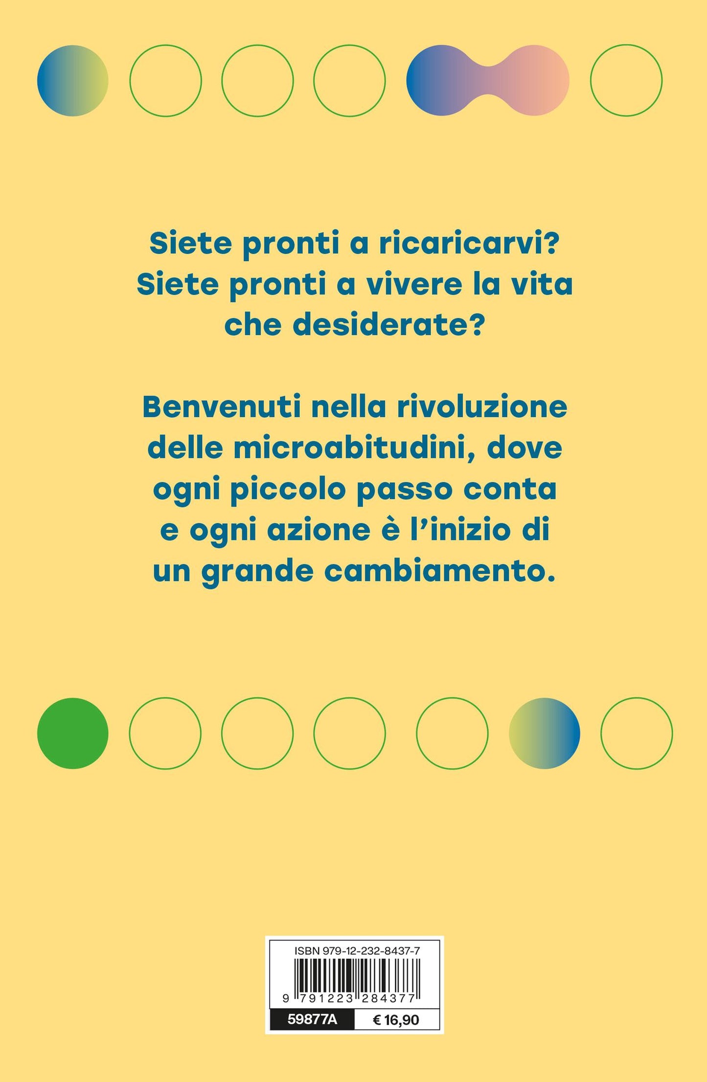 Le microabitudini della salute::Trasforma la tua vita  in 2 minuti al giorno. Piccole azioni  per grandi  cambiamenti.
