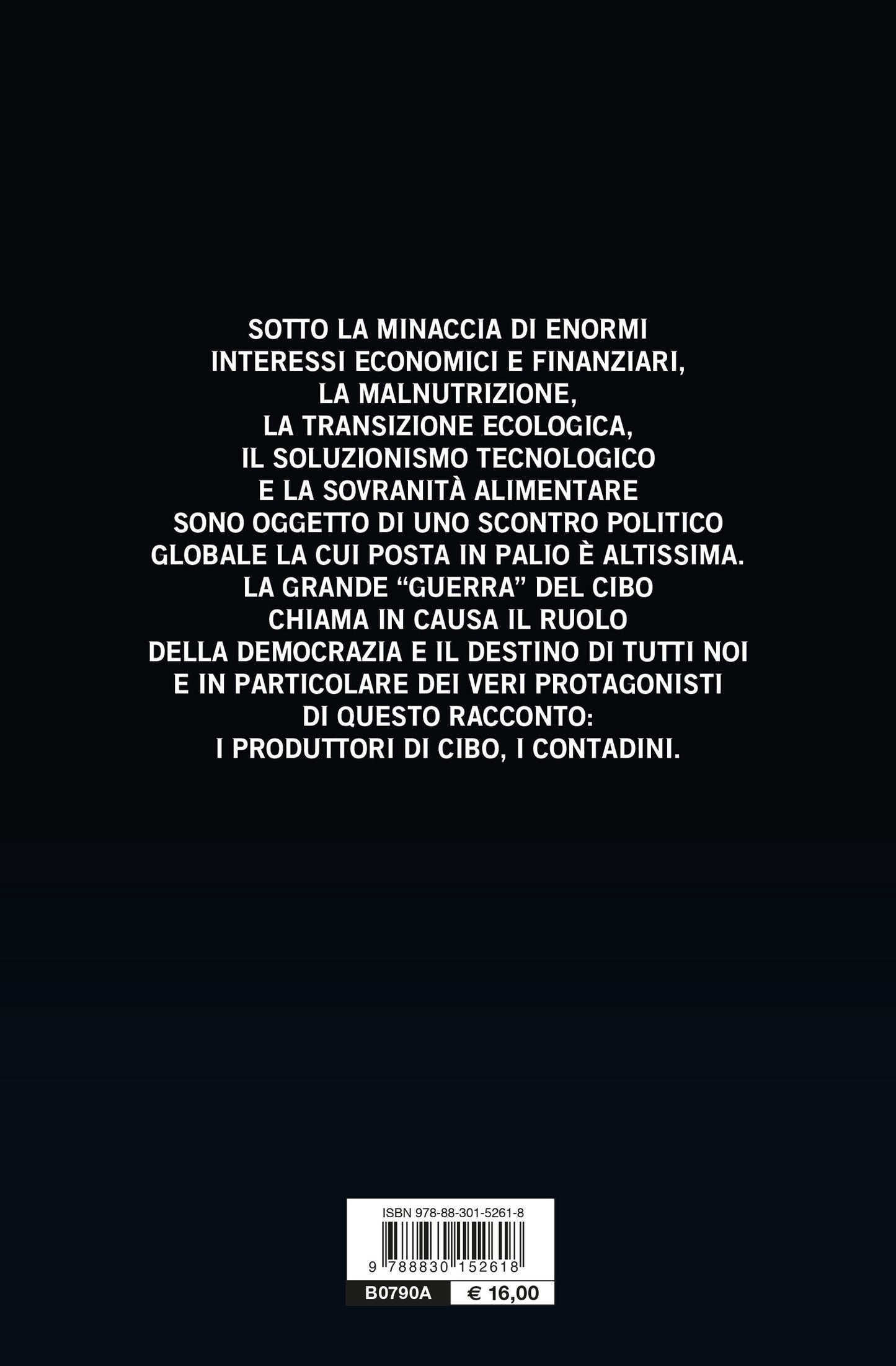 Il cibo a pezzi::La guerra nel piatto