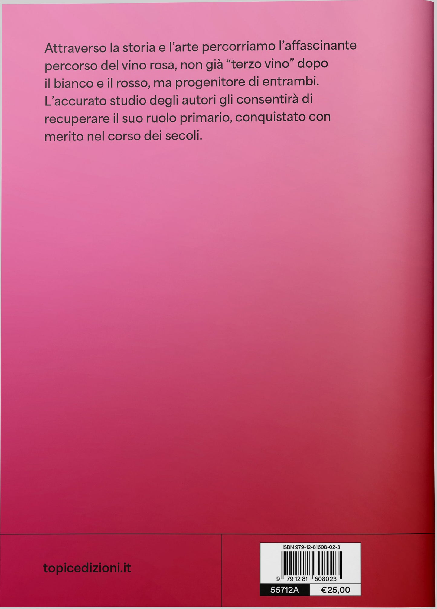 Il vino è rosa