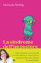 La sindrome dell'impostore::Riconoscerla e superarla per sentirsi finalmente all'altezza