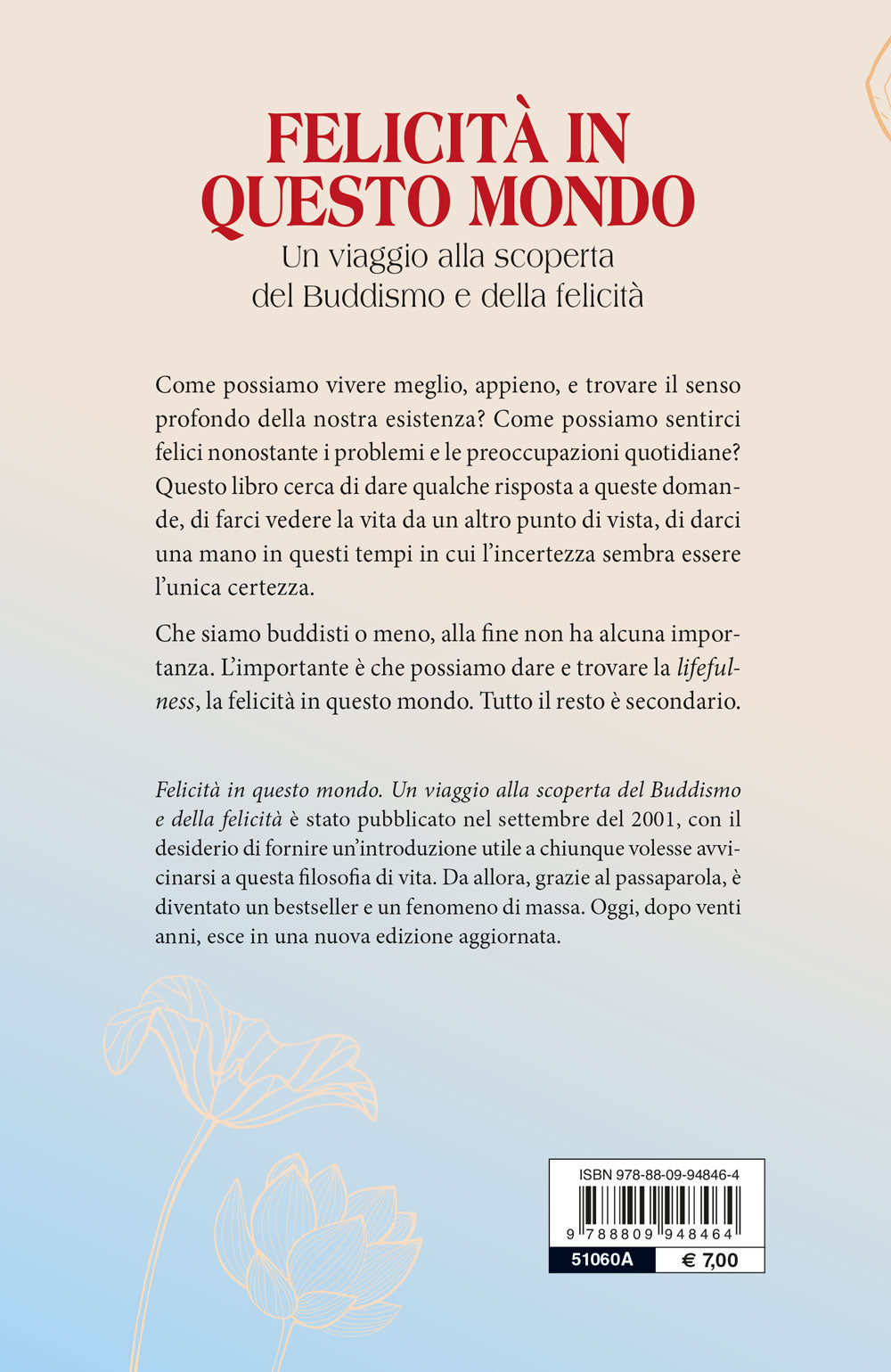 Felicità in questo mondo::Un viaggio alla scoperta del Buddismo e della felicità