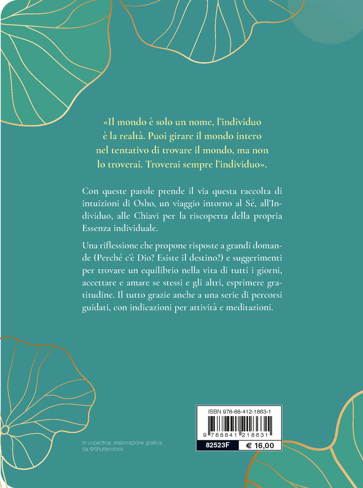 Osho. Tu sei il mondo::Esercizi e intuizioni per ritrovare la serenità