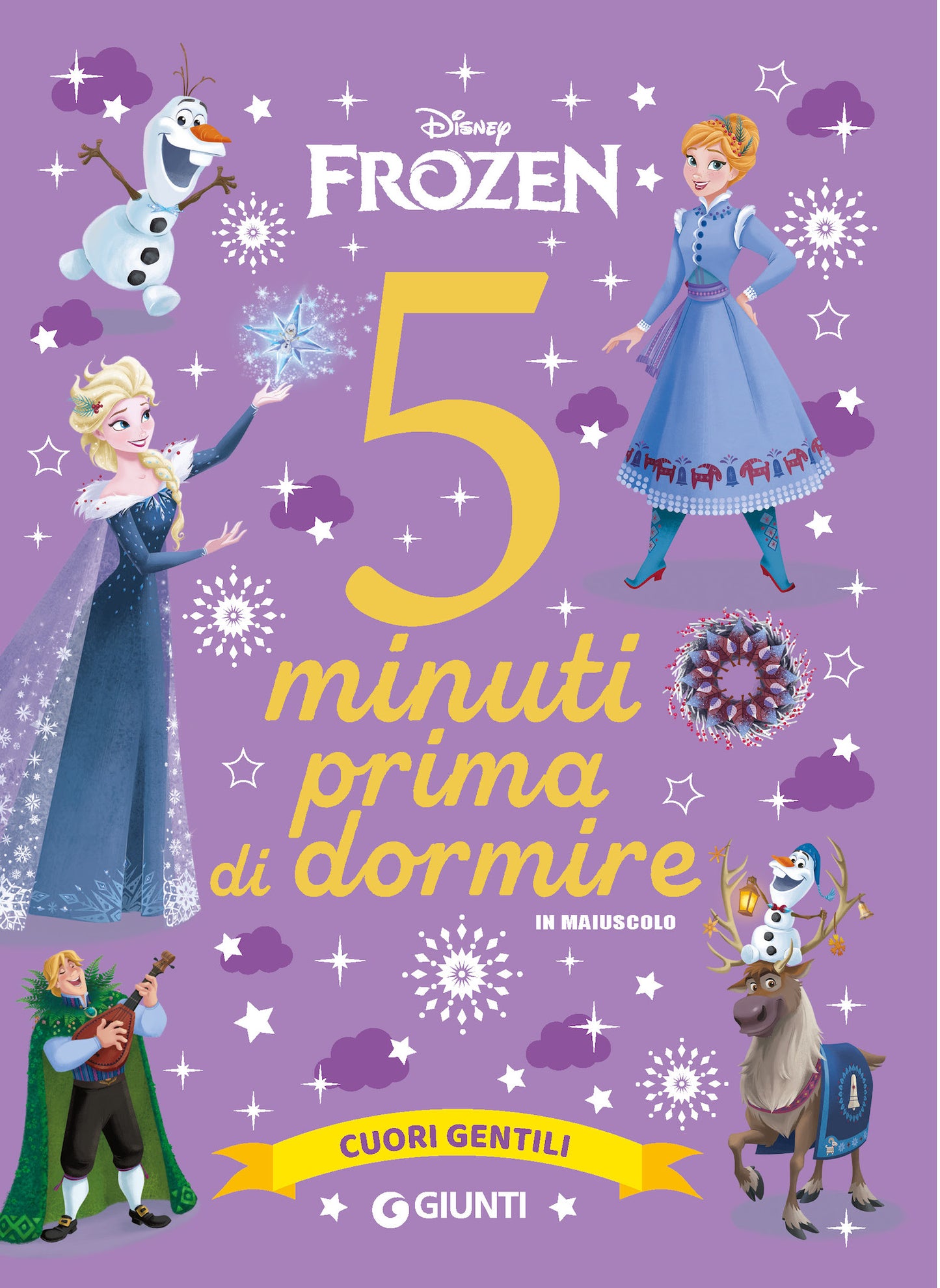 Frozen 5 minuti prima di dormire - in maiuscolo::Cuori gentili