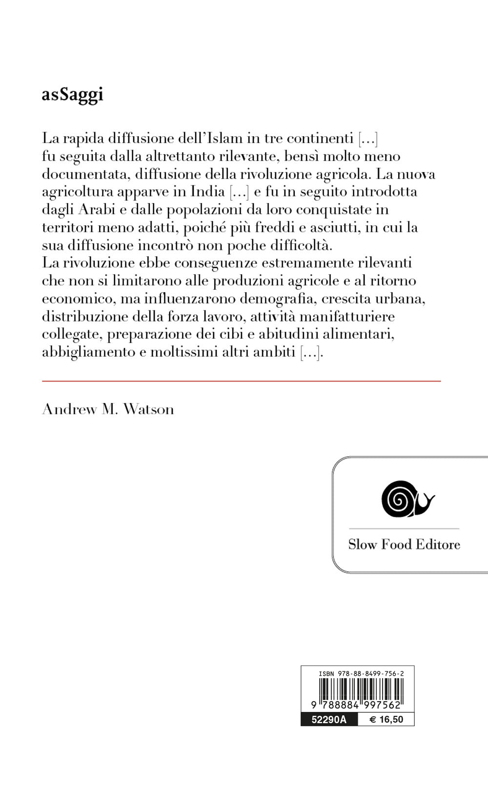 La rivoluzione agricola araba::Tra Settecento e Millecento, alle radici di ciò che mangiamo oggi