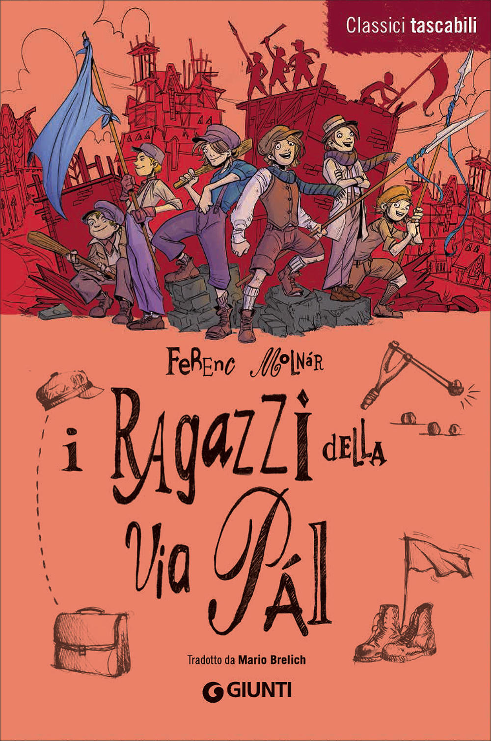 I ragazzi della via Pál::Tradotto da Mario Brelich