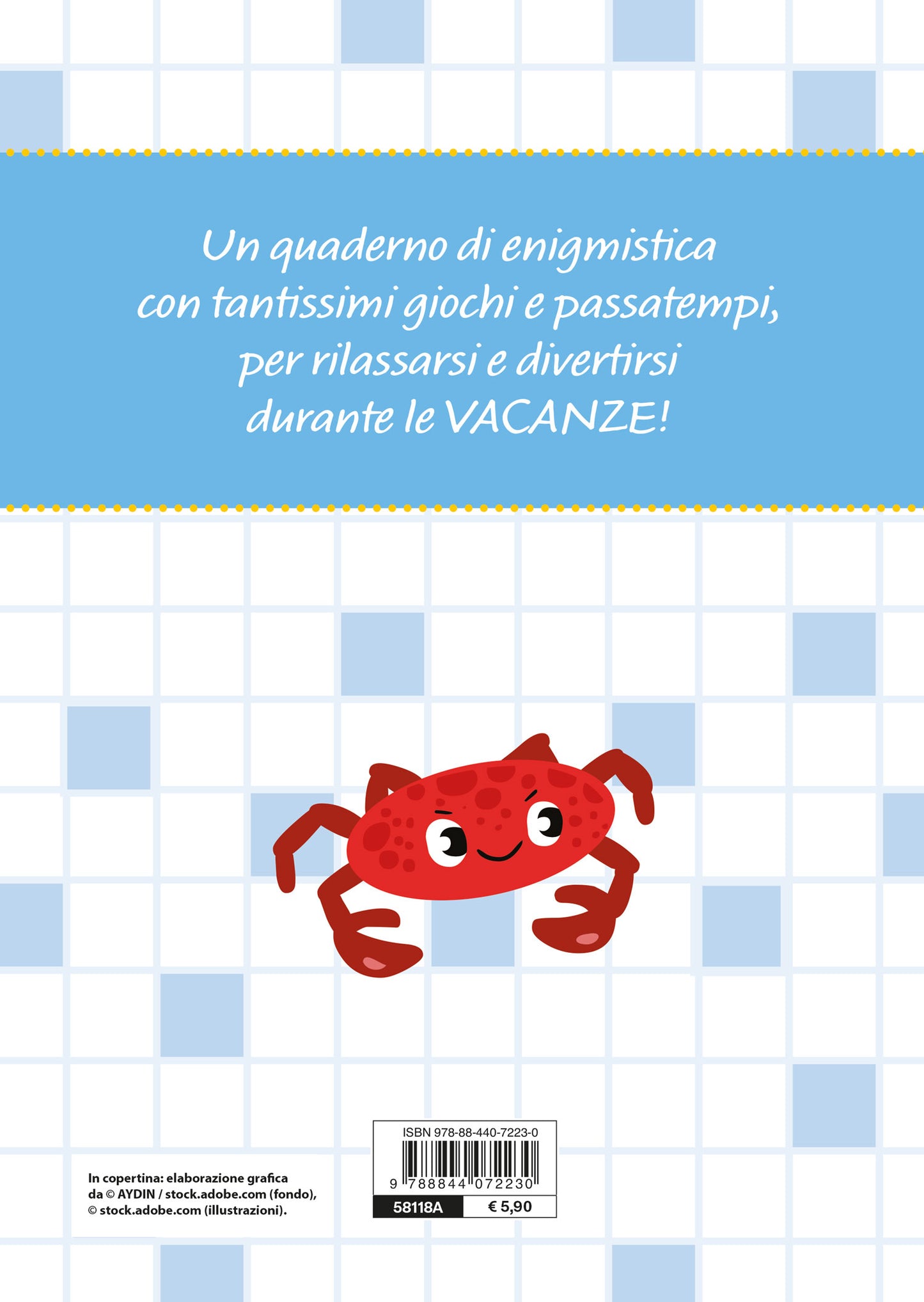 Enigmistica per le vacanze::Giochi e sfide a tutto relax