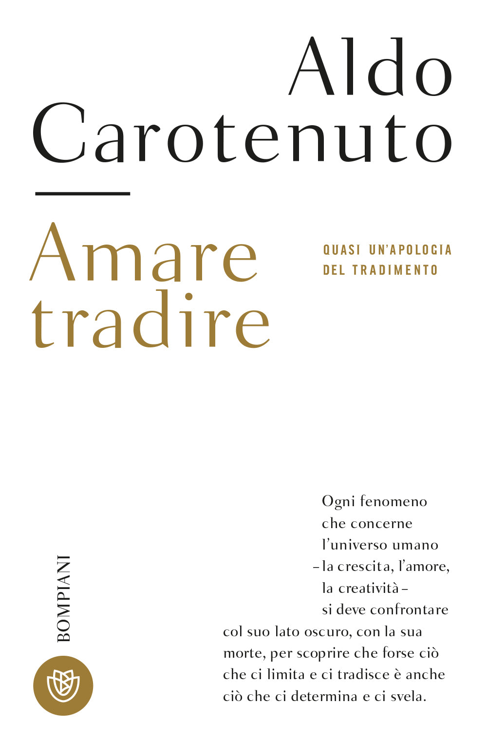 Amare tradire::Quasi un'apologia del tradimento
