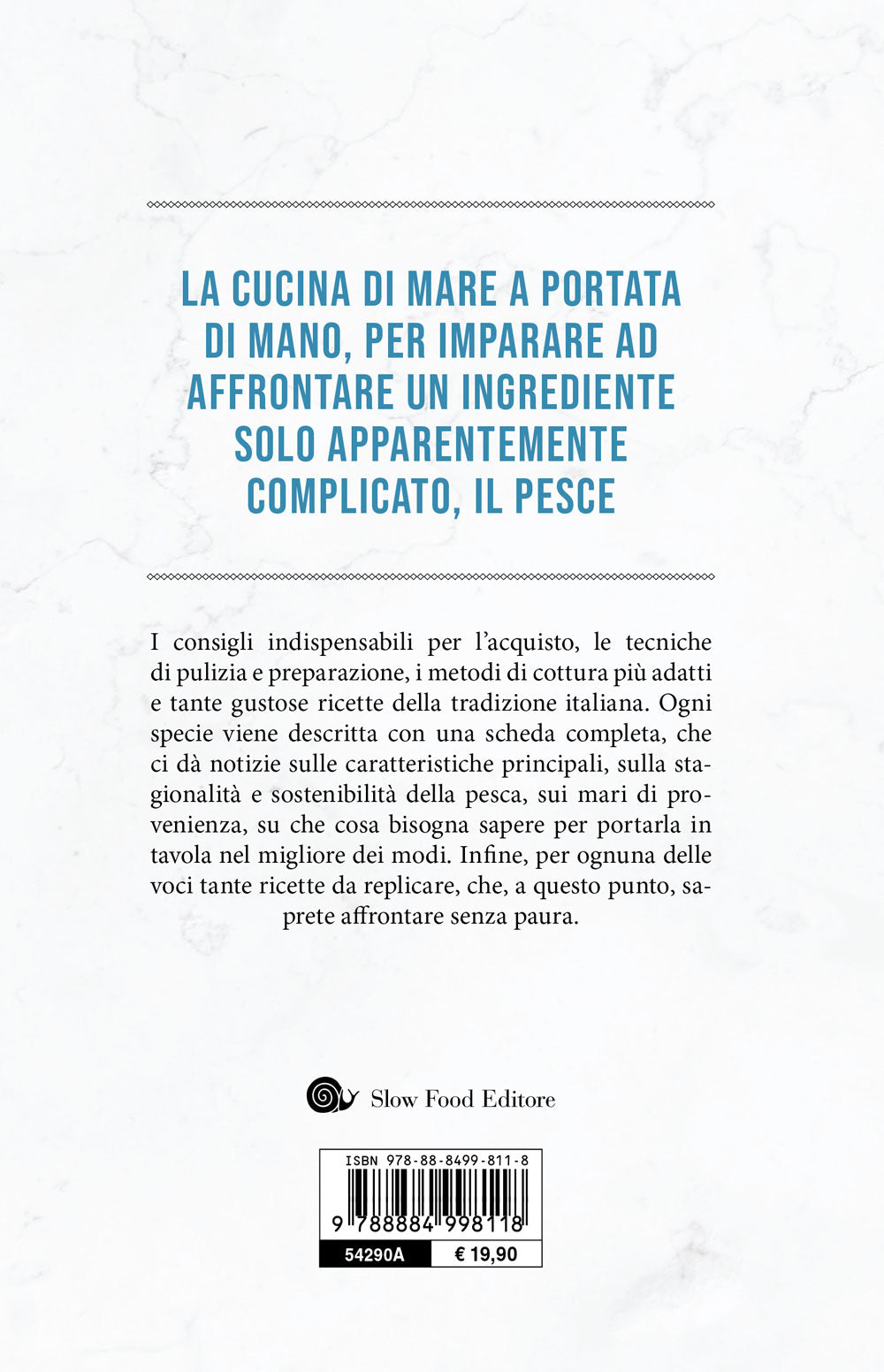EASY FISH::TECNICHE E RICETTE PER CUCINARE PESCI, MOLLUSCHI E CROSTACEI