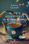 Alice’s Adventures in Wonderland::Through the Looking Glass