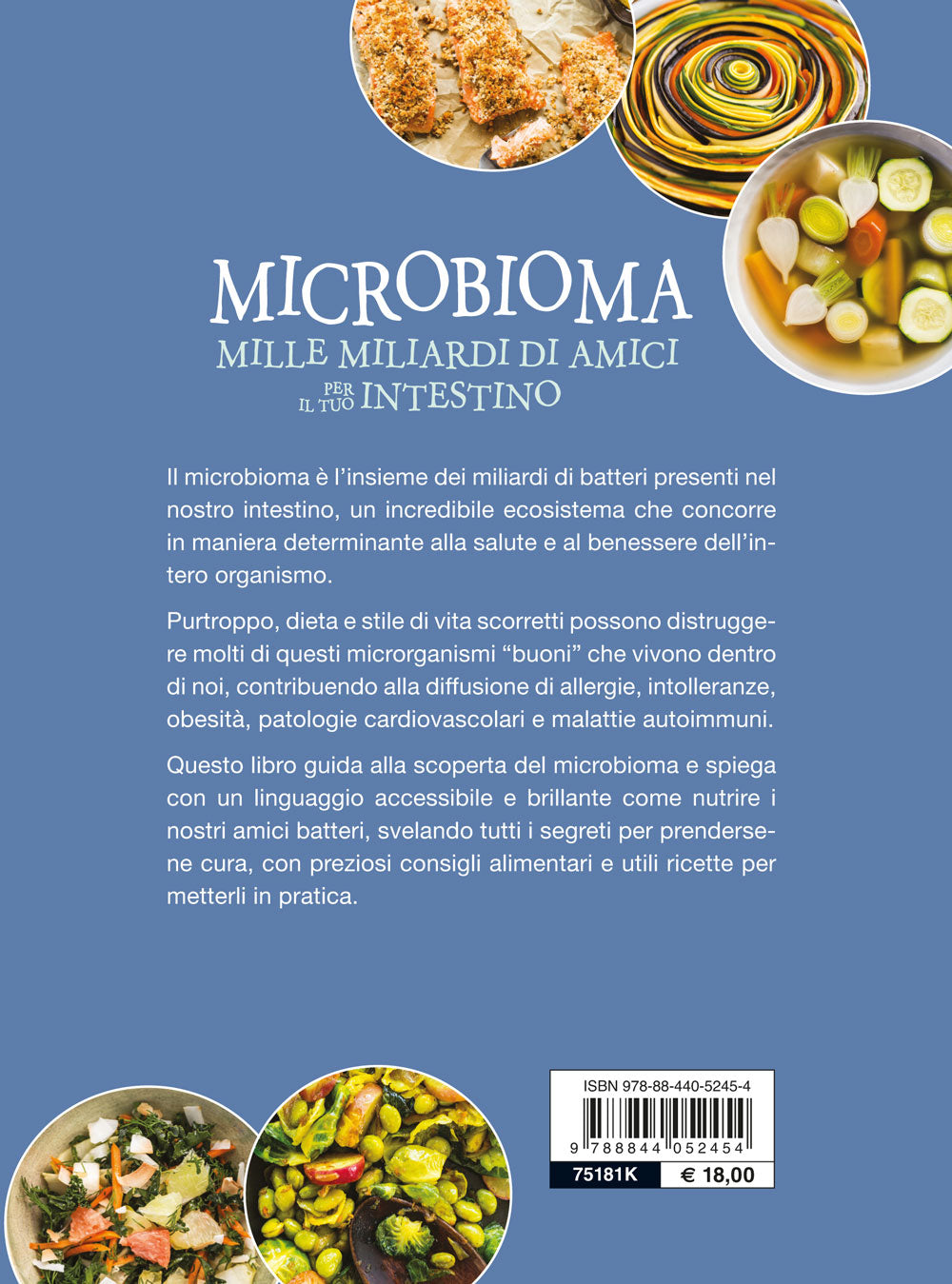 Microbioma. Mille miliardi di amici per il tuo intestino