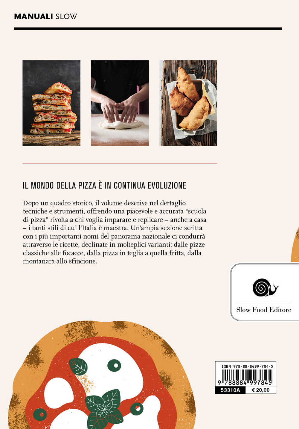 Il mondo della pizza::Storia, tecniche, ricette