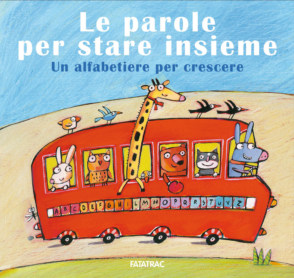 Le parole per stare insieme::Un alfabetiere per crescere