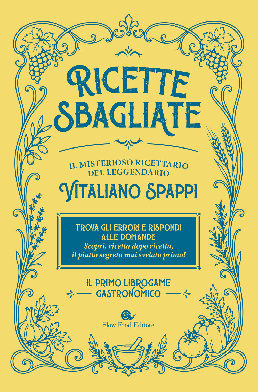 Ricette sbagliate::Il primo Librogame gastronomico