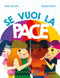 Se vuoi la pace