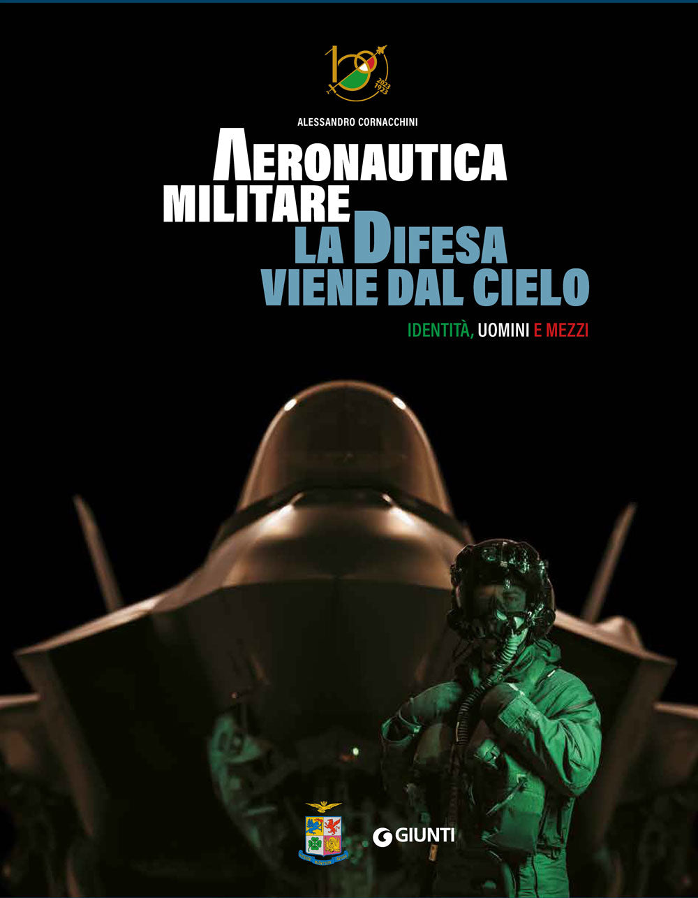 Aeronautica Militare. La difesa viene dal cielo::Identità, uomini e mezzi