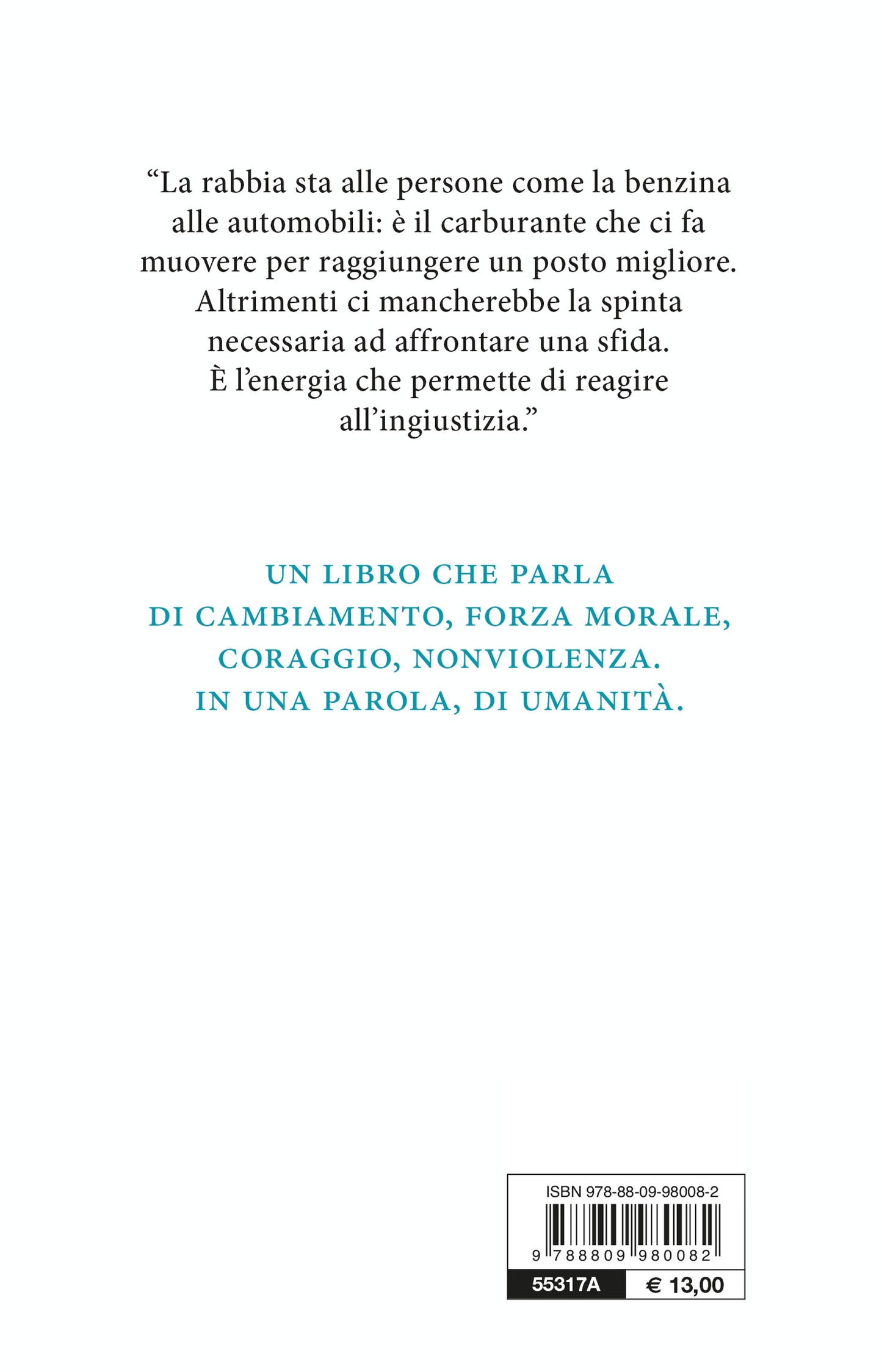 Il dono della rabbia::E altre lezioni di mio nonno Mahatma Gandhi
