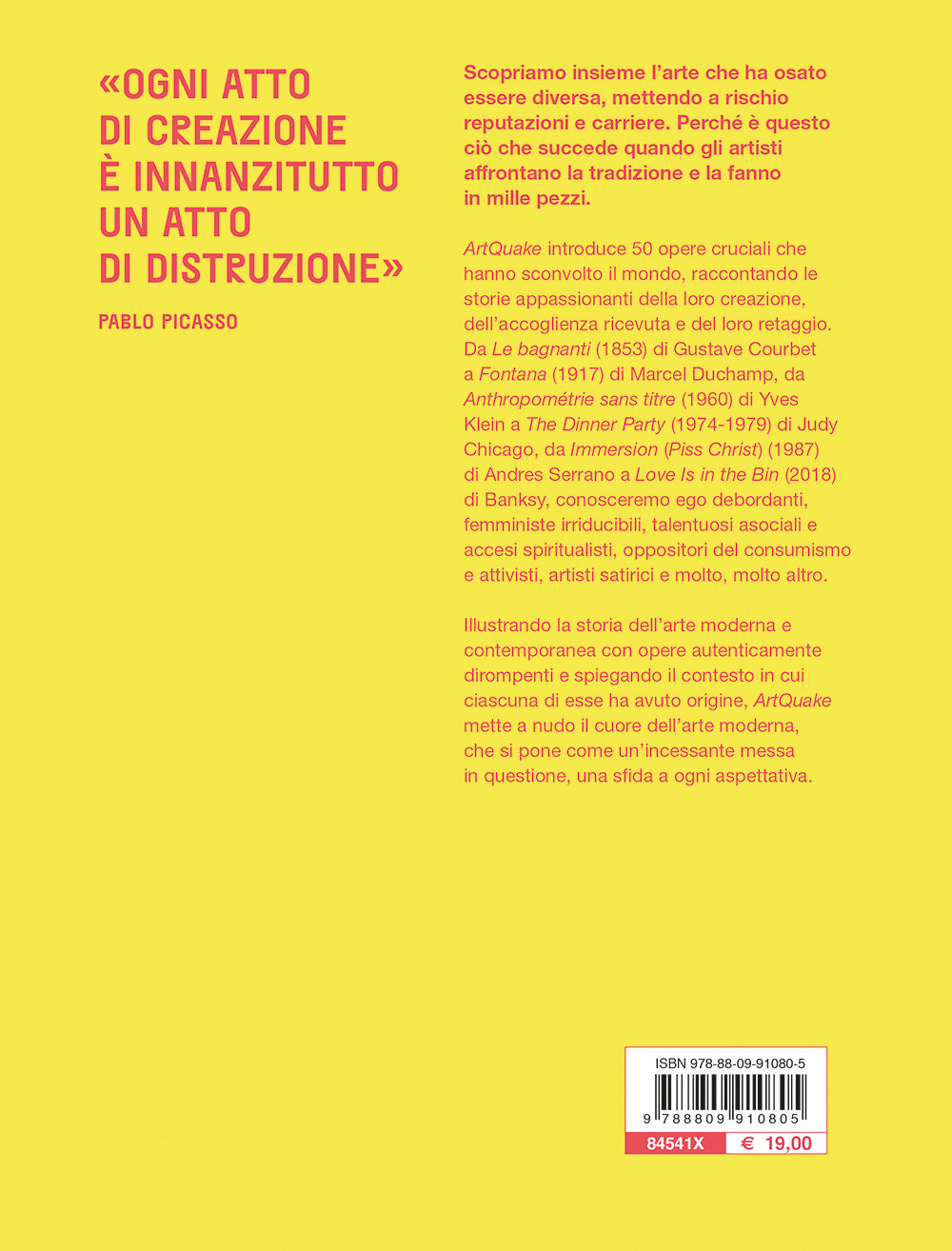 Art Quake::Le opere più dirompenti dell'arte moderna e contemporanea