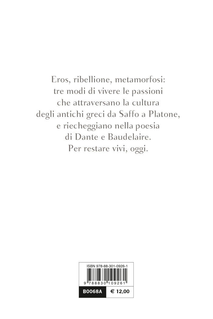 Tre modi per non morire::Baudelaire. Dante. I greci