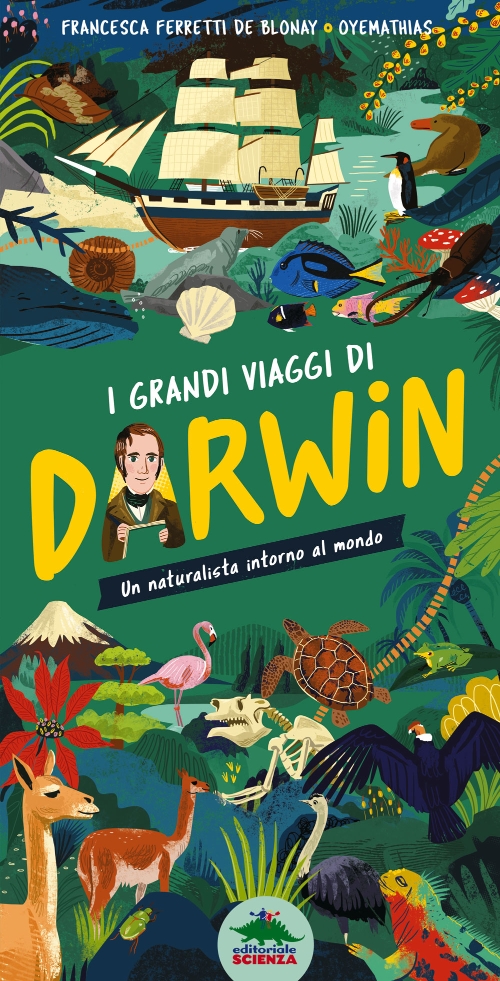 I grandi viaggi di Darwin::Un naturalista intorno al mondo