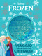 Frozen. Viaggio nella terra dei cristalli - Storie da Ciak