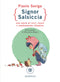 Signor Salsiccia::Una storia di ricci, nonni e cambiamento climatico