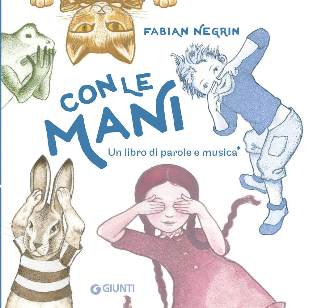 Con le mani::Un libro di parole e musica