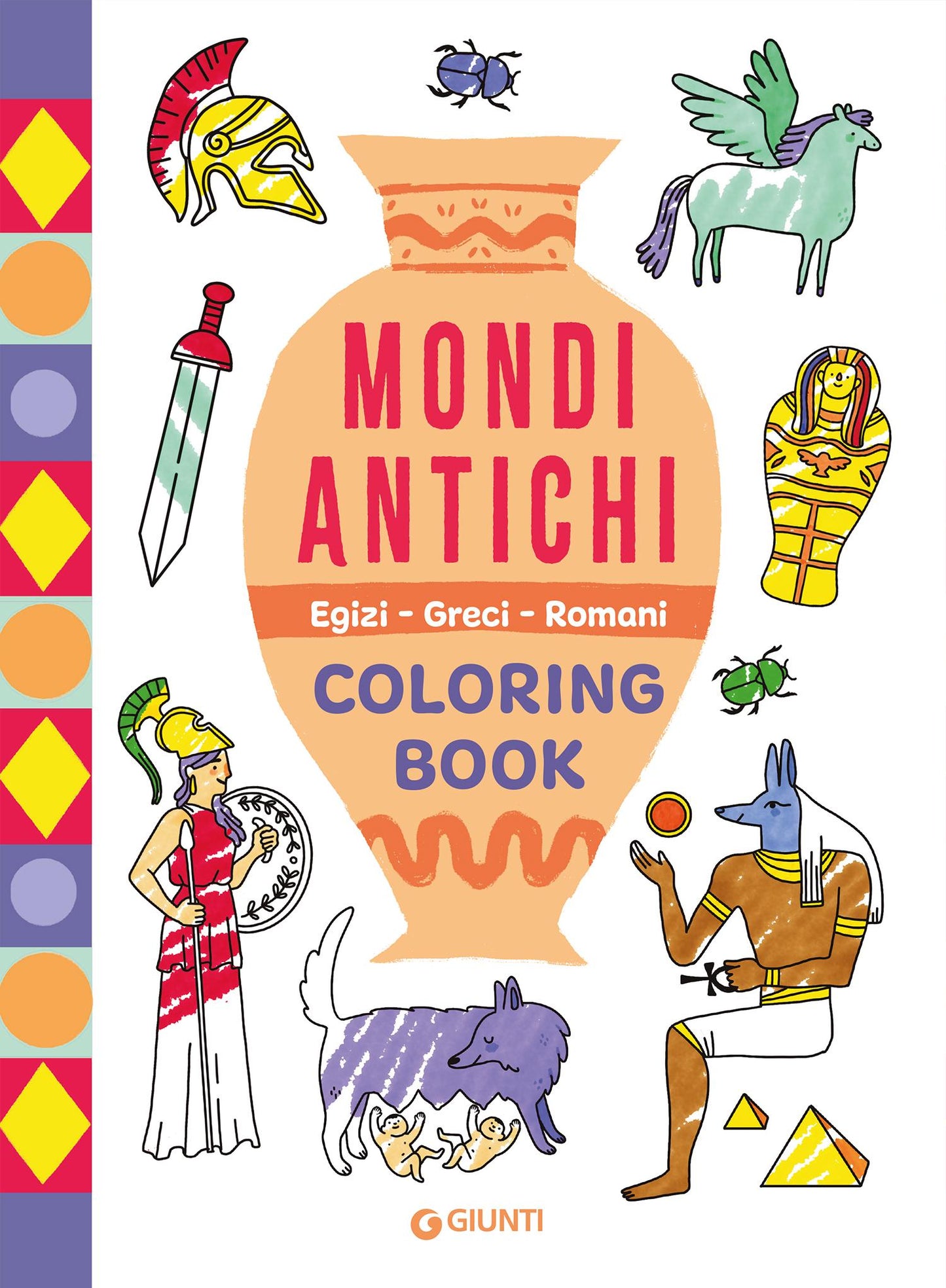 Mondi antichi. Egizi Greci Romani::Coloring Book