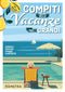 COMPITI PER LE VACANZE PER I GRANDI