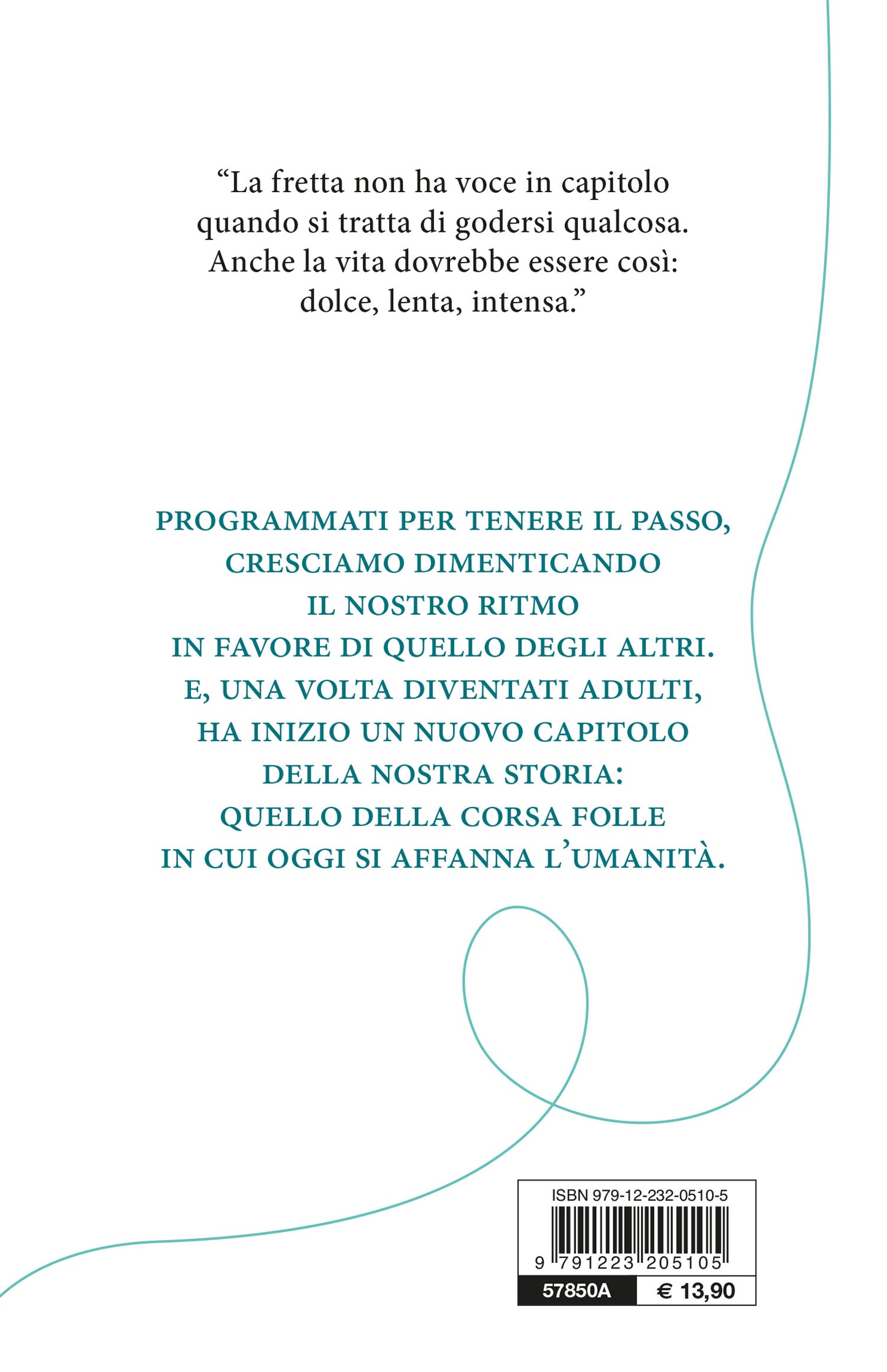 L'arte della lentezza::Trovare il tempo per sé in un mondo sempre in corsa