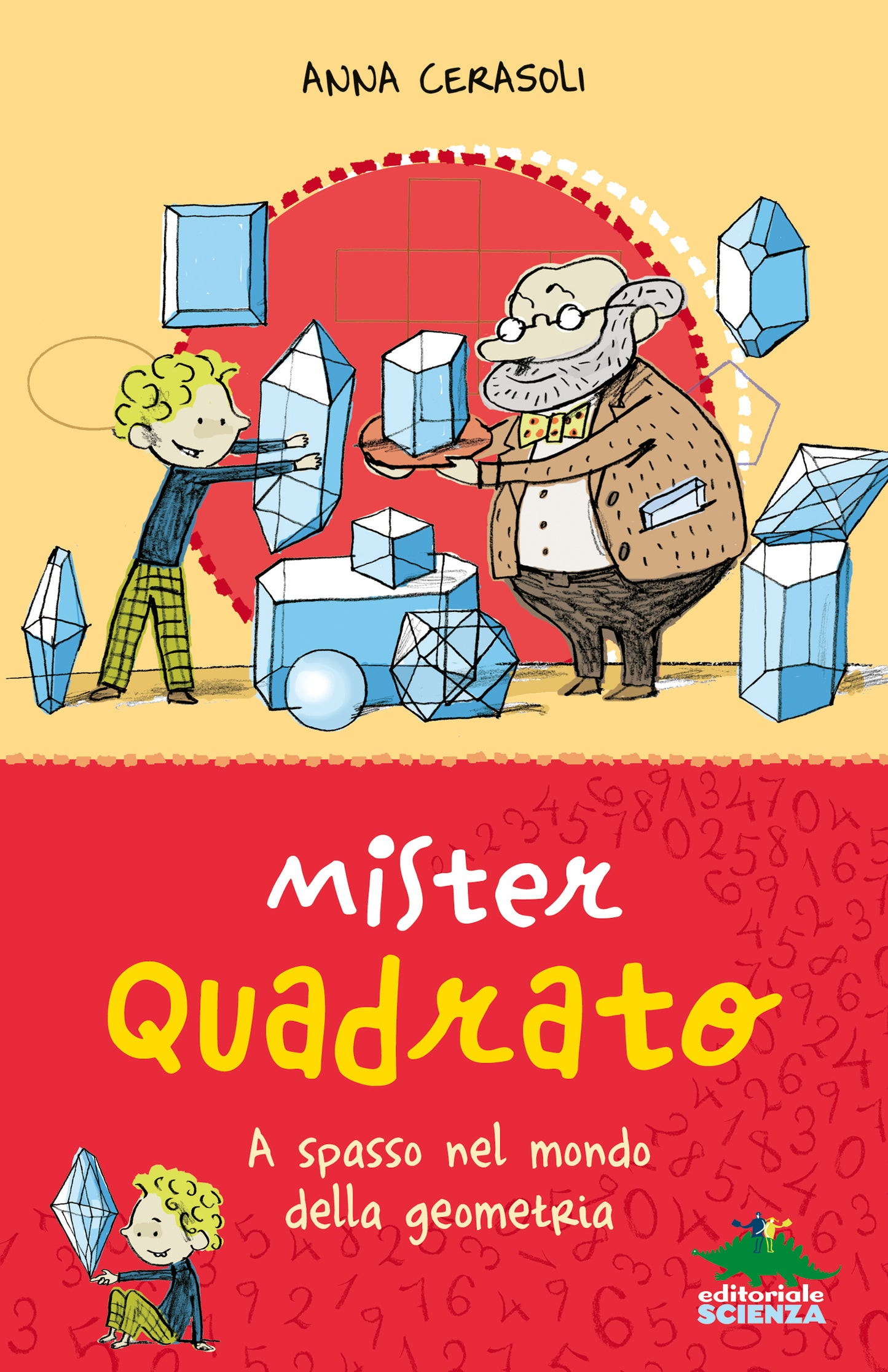 Mister Quadrato::A spasso nel mondo della geometria