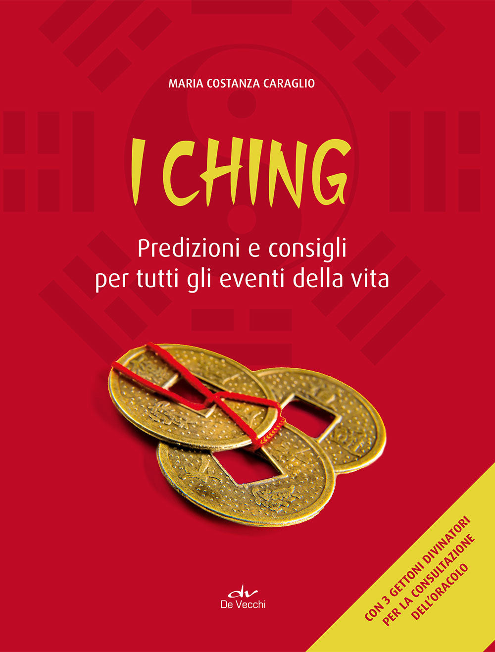 I Ching - cofanetto con 3 gettoni ::Predizioni e consigli per tutti gli eventi della vita