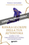 Ripara le crepe della tua autostima