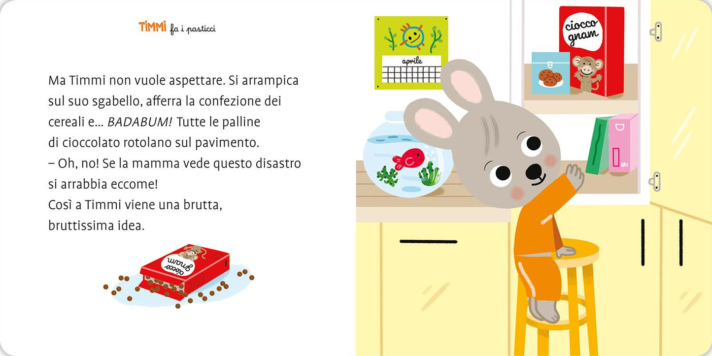 Timmi fa i pasticci