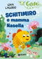 Schitimiro e mamma Nasella::Lettori in maiuscolo