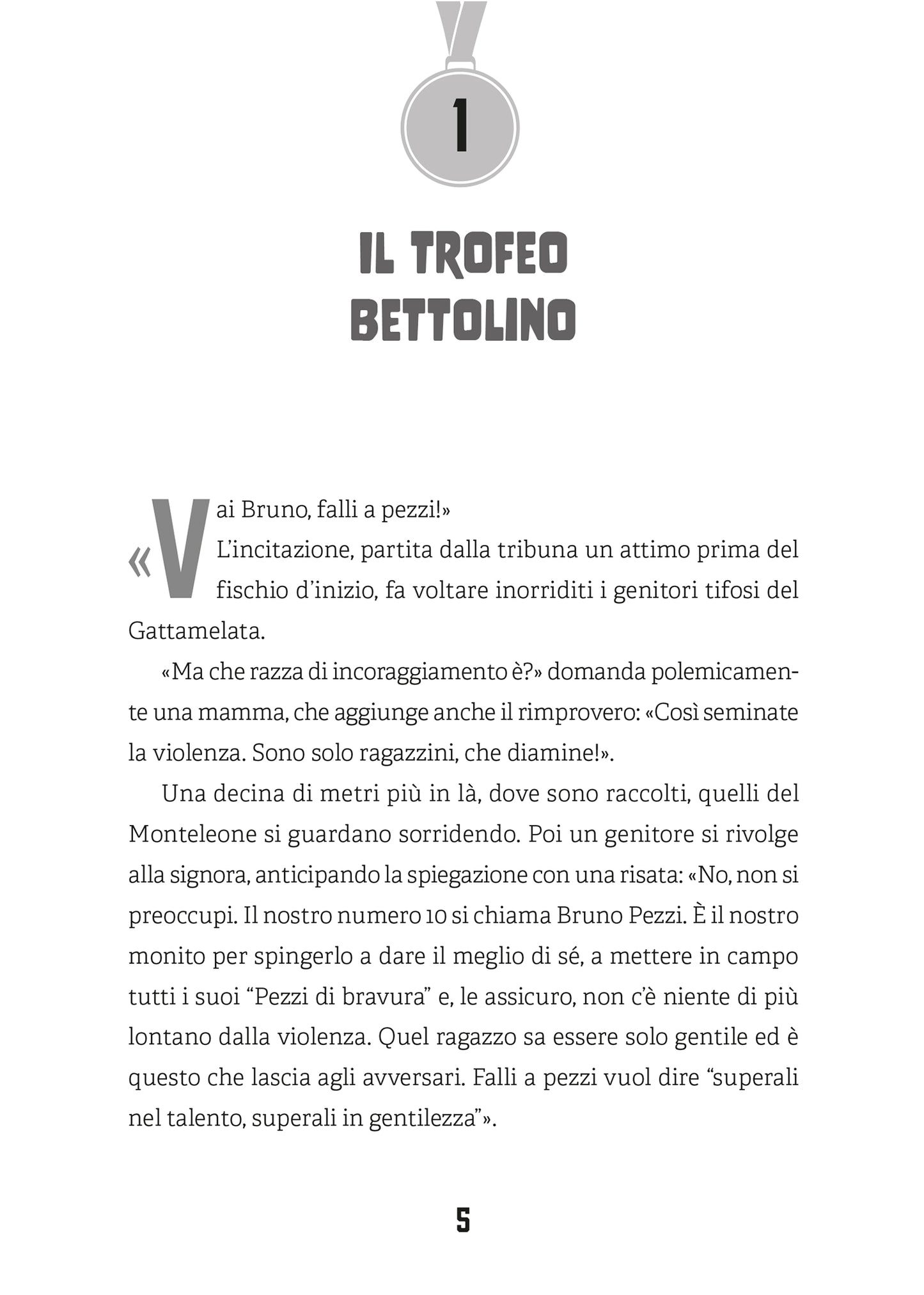 Bruno per tutti::Una storia di calcio
