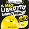 Il mio librotto bianco nero e giallo