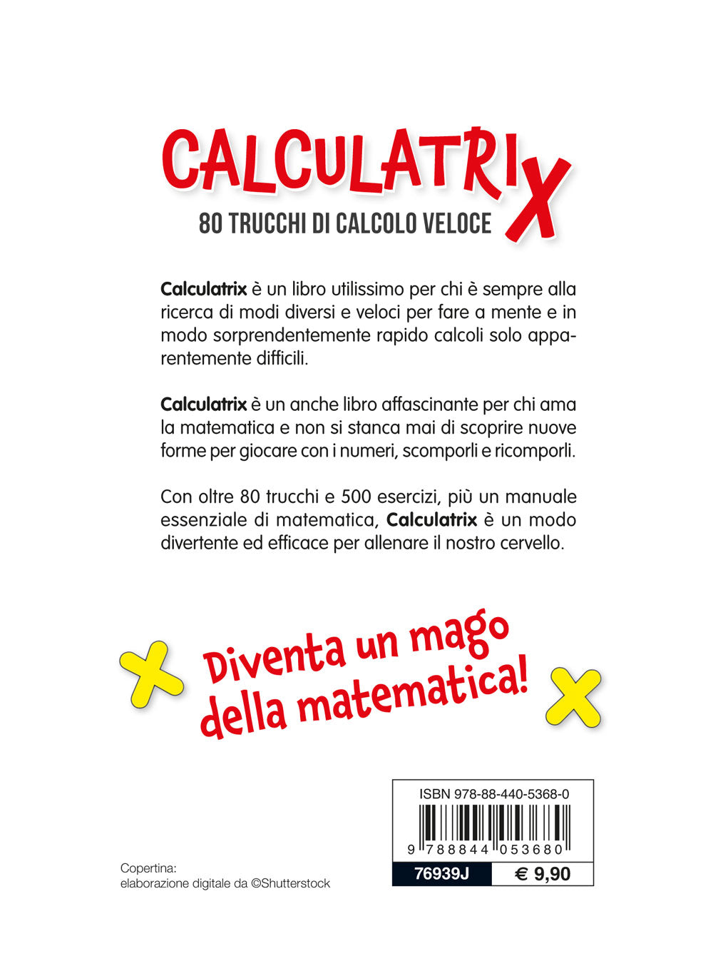 Calculatrix::80 trucchi di calcolo veloce